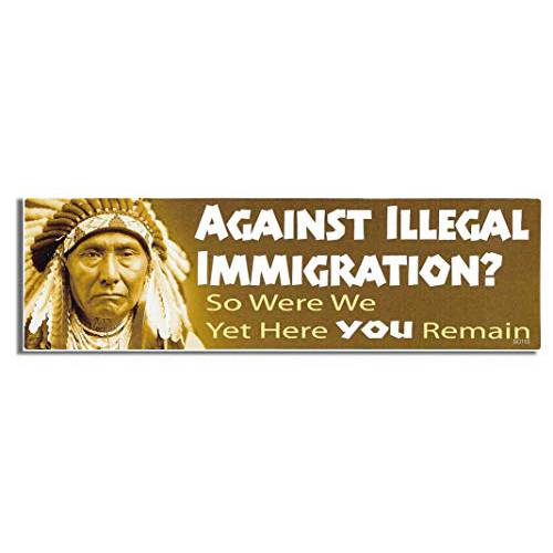Gear Tatz Against Illegal Immigration SO were WE Yet HERE You Remain New 범퍼 스티커/ 데칼 안티 Trump 자동차 트럭 Liberal Democrat 주재관