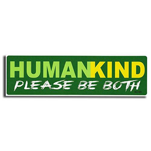 Gear Tatz Humankind, BE Both New Funny Novelty 범퍼 스티커/ 데칼 자동차 트럭 성인