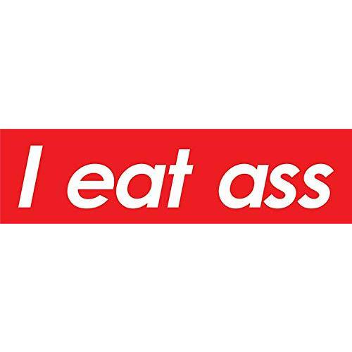 I eat Ass 스티커 데칼 창문 범퍼 스티커 비닐 5