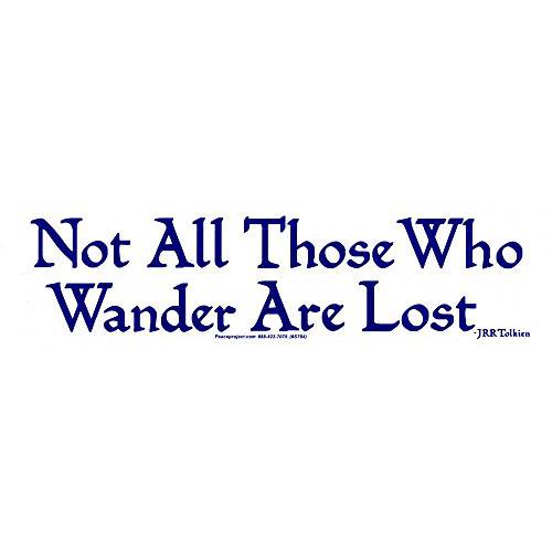 Peace Resource Project Not 모든 Those Who Wander are Lost - 자석 범퍼 스티커/ 데칼 자석 (10.5 X 2.75)