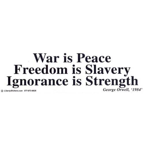 워 is Peace, 프리덤 is Slavery, Ignorance is 강화  Anti-NWO 자석 범퍼 스티커/  데칼 자석 (3 X 10.5)