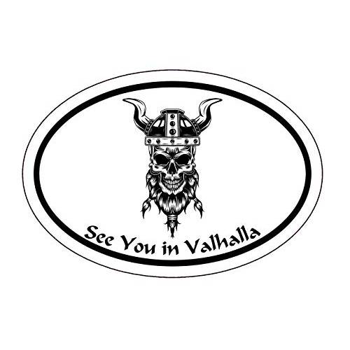 WickedGoodz 타원 See You in Valhalla Viking 데칼 - Norse 범퍼 스티커 - Perfect 스칸디나비아 선물