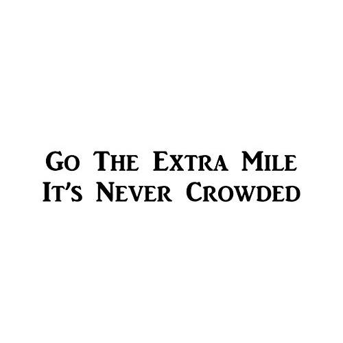 brandnameeng424 고 The 엑스트라 Mile, Its Never Crowded | Motivational 데칼 | 감동적인 데칼 | 프리미엄 Black Vinyl 데칼 | 10.25 넓은 | 화장실 미러 데칼