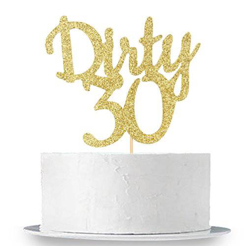 Gold Glitter Dirty 30 Cake Topper - Thirty Sign - Happy 30th Birthday Party Decorations Supplies