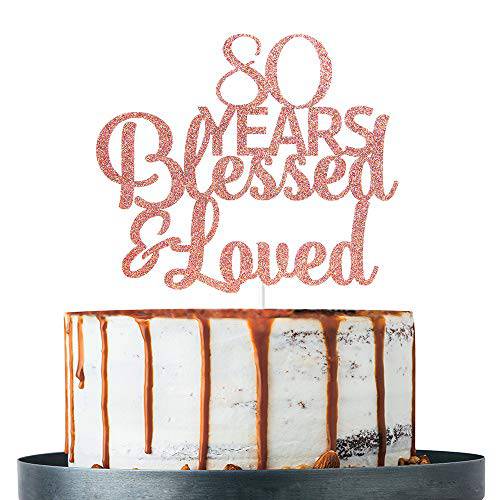 Rose Gold Glitter 80 Years Blessed & Loved Cake Topper - 80th Birthday / 80th Anniversary Cake Topper, 80th Birthday / 80th Anniversary Party Decoration