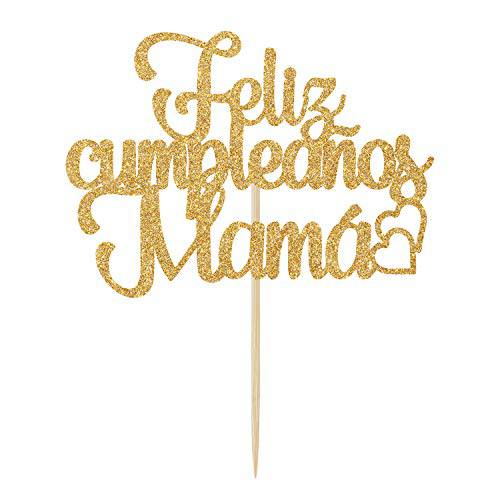 Ferastar Feliz Cumpleaños Mama Cake Topper,Best Mom Ever,Happy Mothers Day,Mom Birthday Party Decorations Gold Glitter.