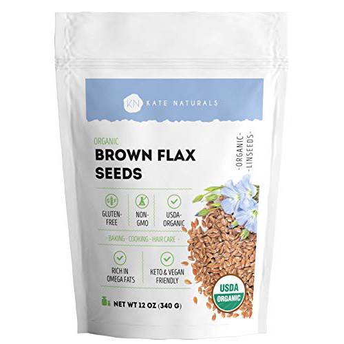 Organic Brown Flax Seeds - Kate Naturals. All-Natural Flaxseed, Non-GMO, Raw, Gluten-Free & Vegan Superfood Packed with Healthy Omega Fats, Dietary Fibers, Vitamins & Minerals