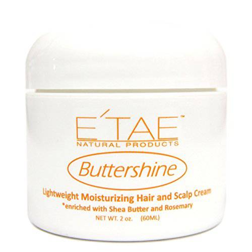 E’TAE Natural Products - Buttershine Moisturizing Hair and Scalp Cream 2oz