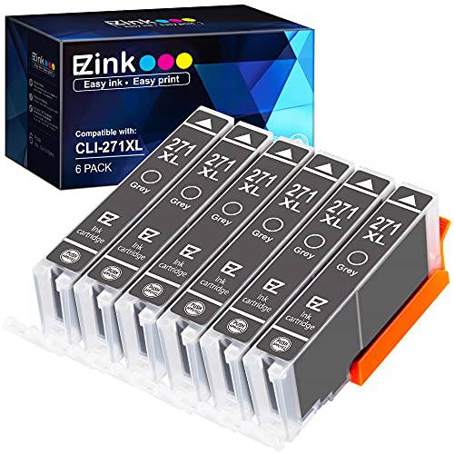 E-Z 잉크 (TM) 호환가능한 잉크카트리지, 프린트잉크 교체용 캐논 CLI-271XL CLI 271 XL to 사용 PIXMA TS9020 TS8020 MG7720 프린터 트레이 (그레이, 6 팩)