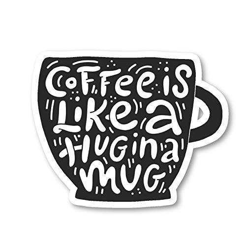 커피 is Like A Hug 스티커 Funny 커피 문구,인용구 스티커 - 노트북 스티커 - 2.5 비닐 데칼 - 노트북, 폰, 태블릿, 태블릿PC 비닐 데칼 스티커 S7333