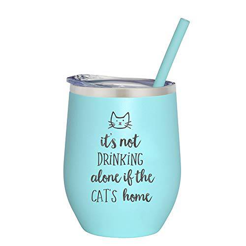 It’s Not Drinking Alone If The Cat Is Home - 12 oz Mint Stainless Steel Vacuum Insulated Wine Tumbler with Lid and Straw (ENGRAVED) - Funny Cat Themed Birthday Christmas Gift for Cat Lover