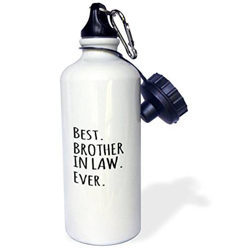 3dRose Best Ever-Gifts Brother-in-Law-Black Text 스포츠 물병, 워터보틀, 21Oz, 다양한컬러